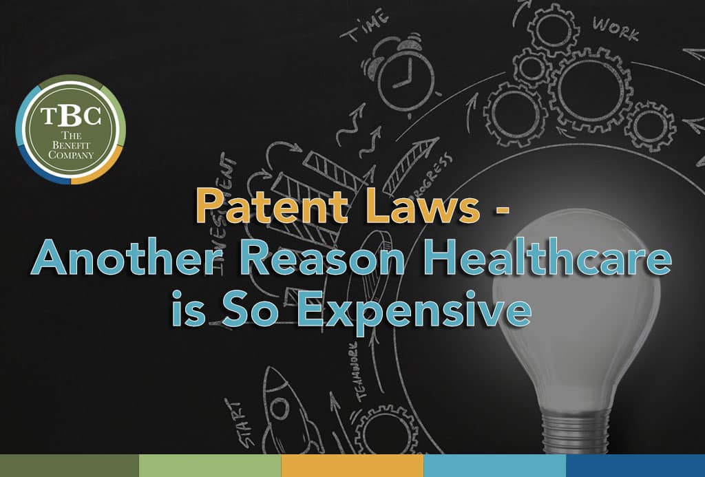 Patent Laws Drive Up Healthcare Costs